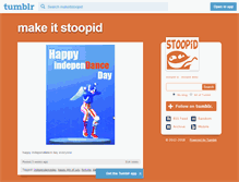 Tablet Screenshot of makeitstoopid.com